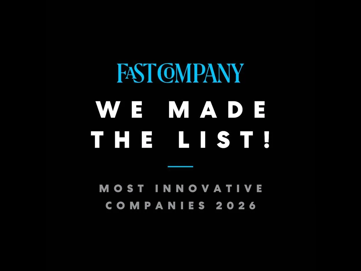 Fast Company graphic: We made the list! Most Innovative Companies 2026